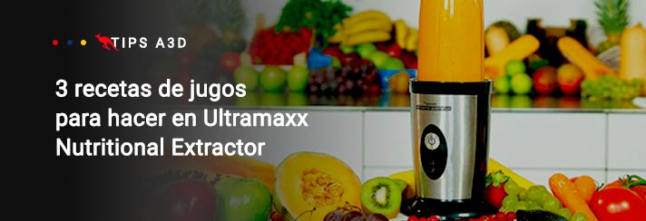 3 recetas de jugos para hacer en Ultramaxx nutritional extractor